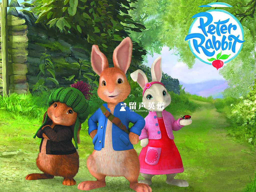 英文版《Peter Rabbit 彼得兔的故事 全集》全二季共100集，1080P高清视频带英文字幕，带配套音频MP3，百度网盘下载！-留声英语