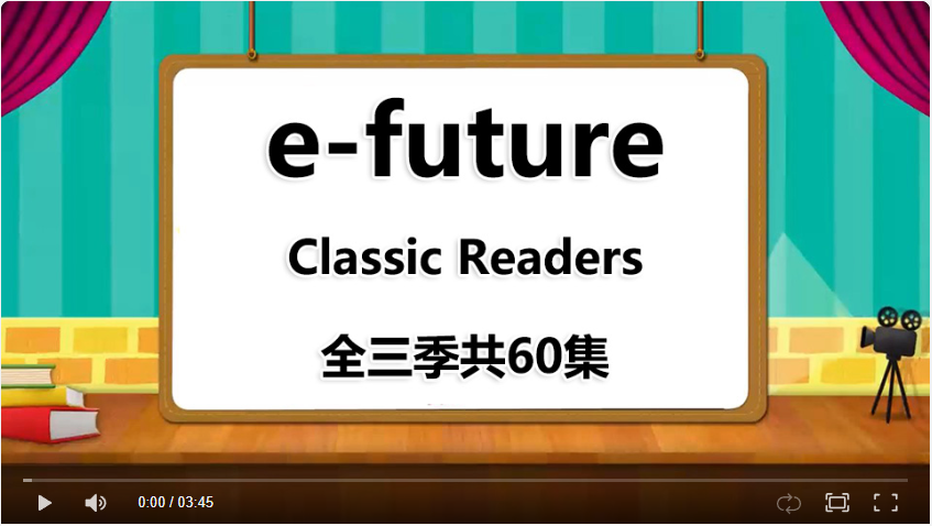 《e-future Classic Readers》全三季共60集，小学生绘本故事动画视频，1080P高清视频带英文字幕，百度网盘下载！-留声英语