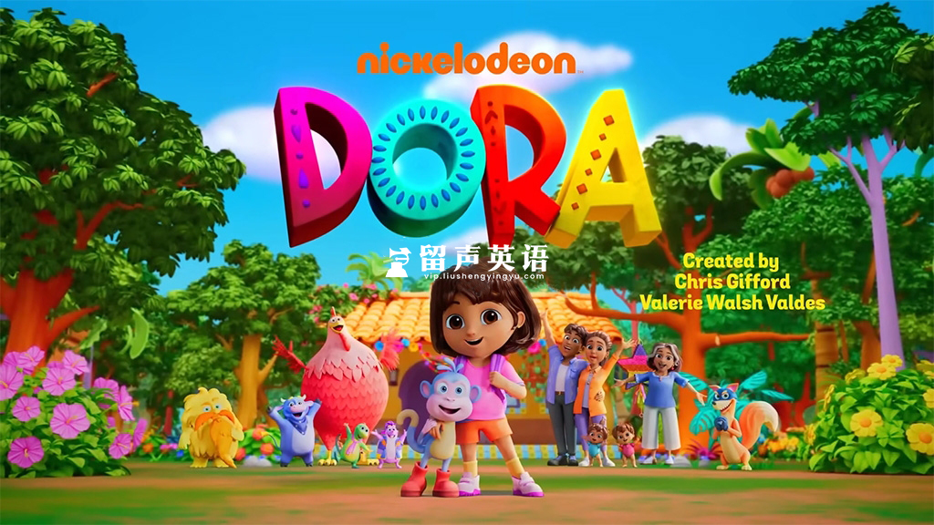 新版《爱探险的朵拉：冒险开始啦！Dora: Say Hola to Adventure!》全三季共78集，1080P高清视频带英文字幕，带配套音频MP3，百度网盘下载！-留声英语