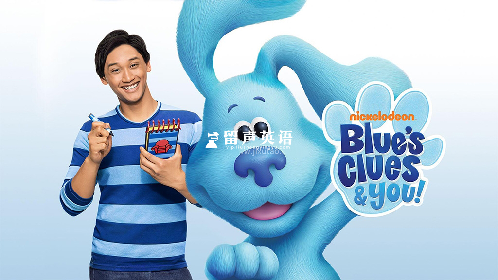 美国儿童英文节目《Blue's Clues & You! 蓝色斑点狗和你》全1-4季共62集,1080P高清视频带英文字幕,百度网盘下载!-留声英语